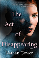 Image for "The Act of Disappearing"