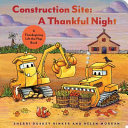 Image for "Construction Site: A Thankful Night"