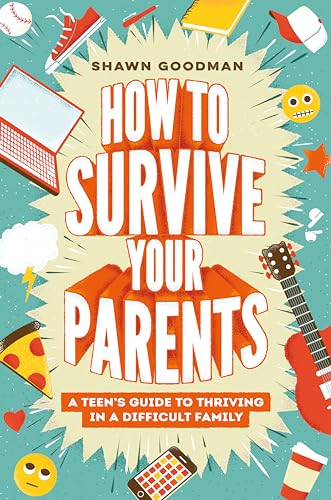 Image for "How to Survive Your Parents"