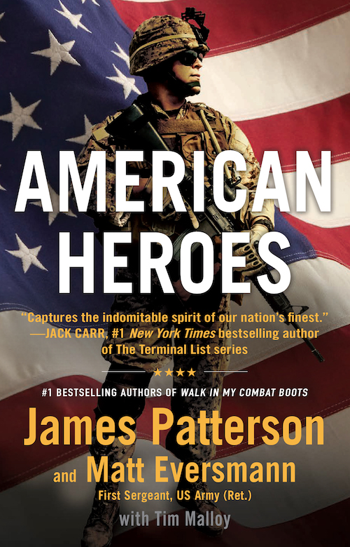 American Heroes by James Patterson, Matt Eversmann, Tim Malloy