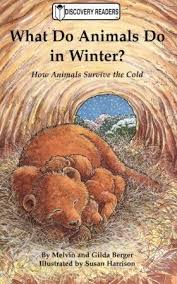 Image for "What Do Animals Do in Winter?"