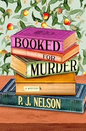 Booked for Murder - a stack of books with peach fruit wallpaper in the background