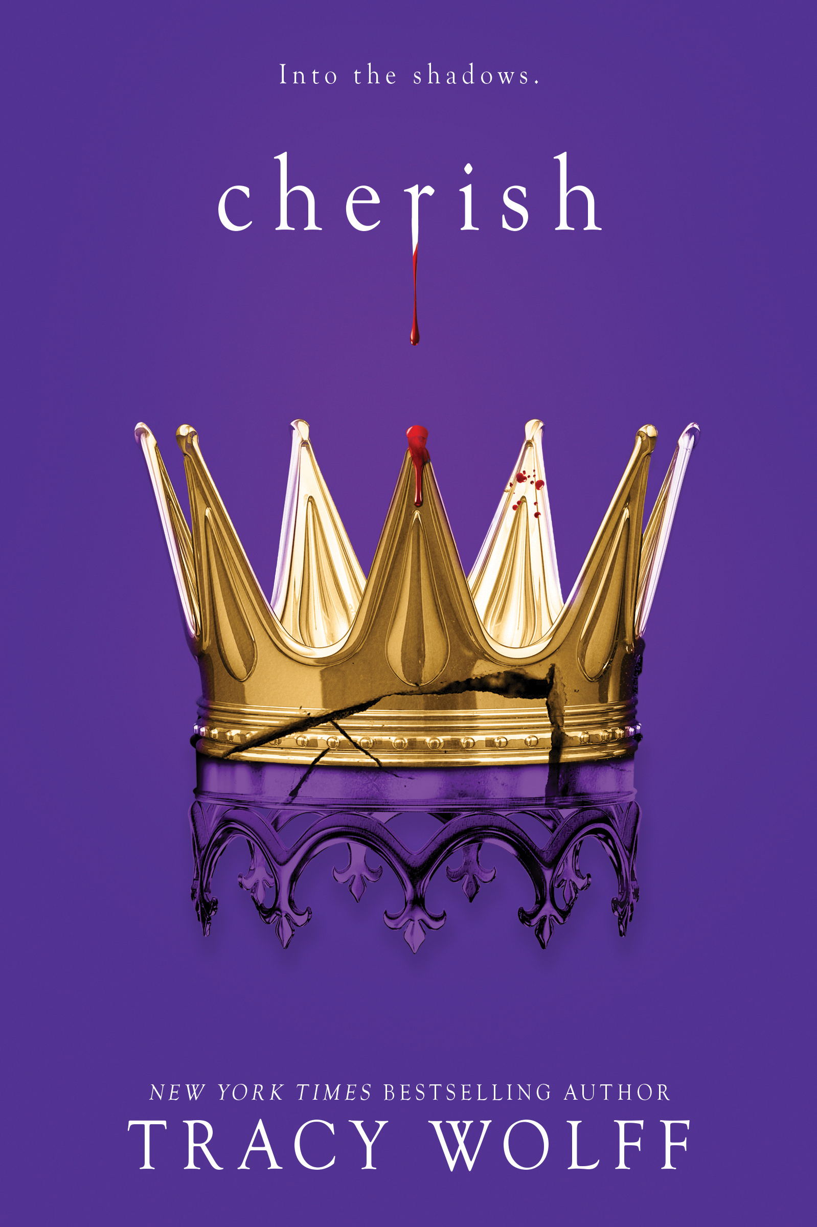 Cherish by Tracy Wolff - purple cover with a gold crown and blood dripping on the crown