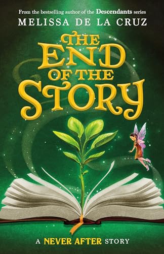 Image for "Never After: The End of the Story" - a fairy flying over an open book